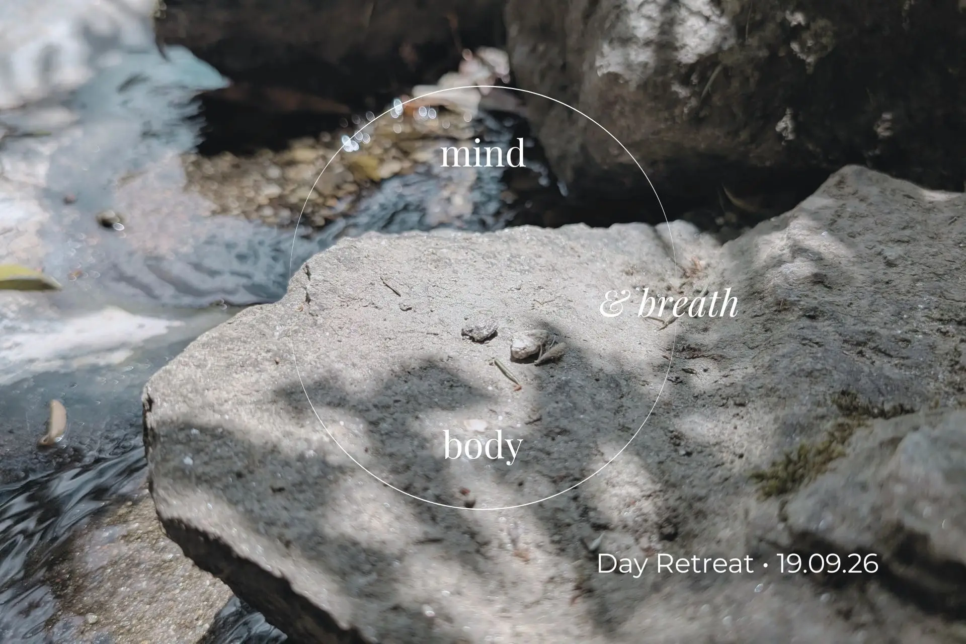 Day Retreat - Body Mind & Breath